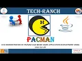 Live Demonstration of Pacman Game using Java Swing GUI API Java Game Project TechRanch