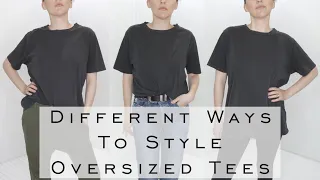 5 Ways to WEAR OVERSIZED T-SHIRTS - Good for Outfit Repeating , Travel , Capsule Wardrobes