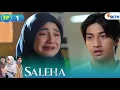Download Lagu Hari Paling Menyedihkan Bagi Saleha \u0026 Nando | Saleha Full Episode 1