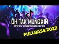Download Lagu DJ OH TAK MUNGKIN - ( RaFky Kindangen Remix ) FULLBASS 2022