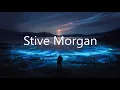 Download Lagu Stive Morgan  ~ The Best Of Ambient  ~ Аlbum  2016 New Age