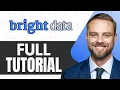 Bright Data Proxy Tutorial 2026 How to Use Bright Data Residential Proxy for Web Scraping