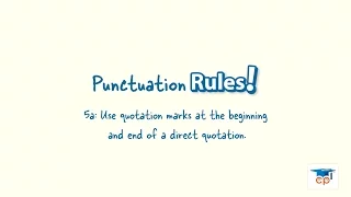 5a Quotation marks used with direct quotes
