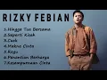 Hingga Tua Bersama - Rizky Febian Full Album | Selama jantung ini berdetak -Ku akan selalu menjagamu