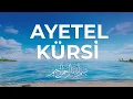 Download Lagu Ayetel Kürsi | 2 Saat Tekrar
