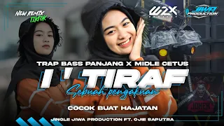 dj sholawat itiraf style trap bass panjang x middle cetus nulup lagu andalan jiwa productions
