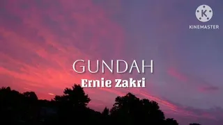 gundah ernie zakri lirik 