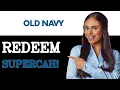 How To Use Old Navy Super Cash Online 2025