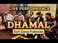 Lagu Dama Dam Mast Qalandar | Dhamal | Live Performance | Jamming Crew | Sufi Song | Mudasir