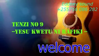 Tenzi No 9 YESU KWETU NI RAFIKI Music Beat Instrumental Gospel Beat Eddeey Sound 