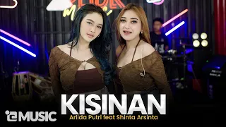 Download ARLIDA PUTRI FEAT. SHINTA ARSINTA - KISINAN (Official Live Music Video) MP3