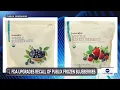 FDA upgrades recall of Publix frozen blueberries