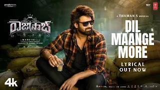 dil mange more lyrical video the rajasaab prabhas nidhhi agerwal maruthi thaman s