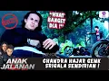 GOKIL !! CHANDRA HAJAR GENK SRIGALA SENDIRIAN ! | ANAK JALANAN EXTENDED | EPS.101