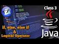 Core Java Programing Class 3 if else else if Operator By Kousik Chowdhury
