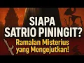 Download Lagu Siapa SATRIO PININGIT??? DIMANA KAH DIA??? #satriopiningit #videoviral #beritaterkini #ramalan2030