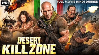 Luke Goss's DESERT KILL ZONE - Hollywood Hindi Dubbed Full Movie | Danny Trejo | Hindi Action Movie