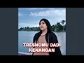Download Lagu Tresnomu Dadi Kenangan