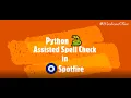 Python Assisted Spell Check