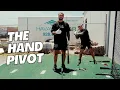HLP Hand Pivot Basics