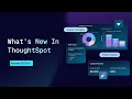 What s New in ThoughtSpot s Latest Release 26 7