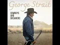 The Journey Of Your Life - George Strait