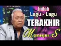 Download Lagu Lagu2 Terakhir Era 70-80 MANSYUR S