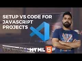 Setting up VS Code for javascript projects