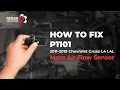 How to Fix Code P1101 on a 2011-2019 Chevrolet Cruze Mass Air Flow sensor replacement