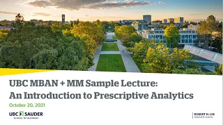 MBAN MM Sample Lecture An Introduction to Prescriptive Analytics with Steven Shechter