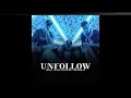 DUKI, Justin Quiles, Bizarrap - UNFOLLOW | OFFICIAL VERSION