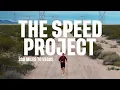 The Speed Project 300 Mile Ultra from LA to Vegas