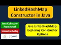 LinkedHashMap Constructor Java Collection Framework