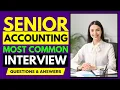 Top 25 Senior Accountant Interview Questions and Answers for 2026 Senior Accountant Interview