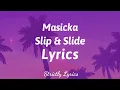 Masicka - Slip & Slide Lyrics (Hill & Gully Riddim) | Strictly Lyrics