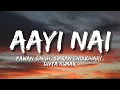 Download Lagu Aayi Nai Lyrics - Stree 2 | Pawan Singh, Simran Choudhary, Divya Kumar \u0026 Sachin-Jigar | Shraddha K