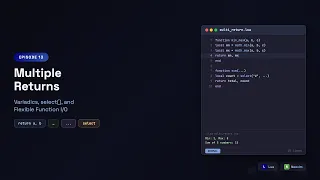 Learn Lua in Neovim Multiple Returns and Variadics return a b and Episode 13