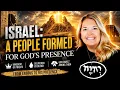 The Coming Shift Live Chapter 5 Israel A People Formed for God s Presence