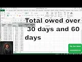 Calculate the total owed over 30 days and 60 days in Excel
