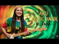 Lagu Aku Capek Yank – Bella Nova | Ska Reggae Cover