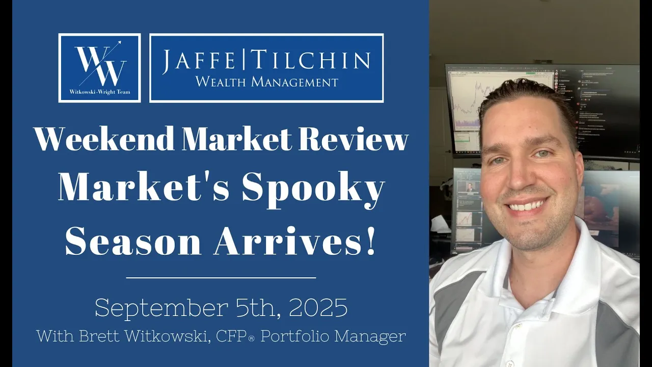 Weekend Market Review | Market’s Spooky Season Arrives! | September 5th, 2025