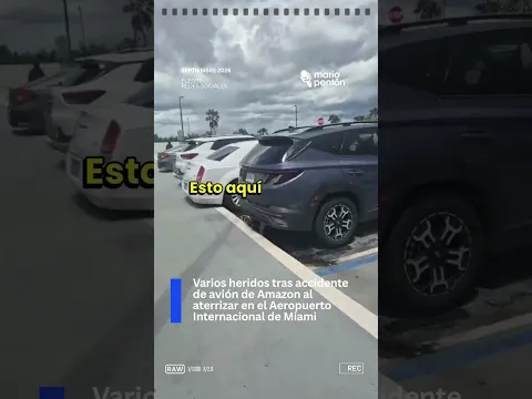 Varios heridos tras accidente de avión de Amazon al aterrizar en MIA