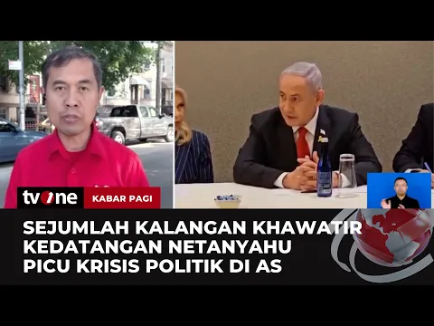 Perdana Menteri Israel Netanyahu Kunjungi AS, Alami Penolakan Sejumlah Pihak