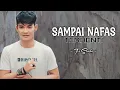 Download Lagu Sampai Nafas Terhenti - Tri Suaka Terbaru ( Lyrics )