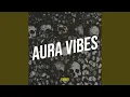 Download Lagu AURA VIBES