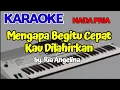 Download Lagu Mengapa Begitu Cepat Kau Dilahirkan || Karaoke || Cover