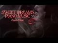Download Lagu 11h.🌹Sweet Dreams 🌙 Sleep \u0026 Relaxing Piano Music | for Inner Peace and Pure Calm