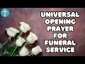 Opening Prayer for Funeral Service Memorial Service Opening Prayer
