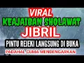 Download Lagu Sholawat Jibril,Amalan Melimpah Harta#sholawat #jibril
