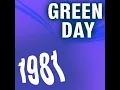 Lagu Green Day - 1981